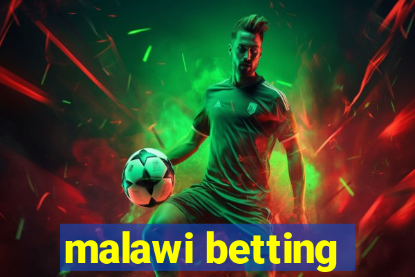 malawi betting