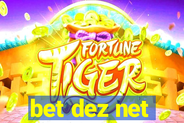 bet dez net