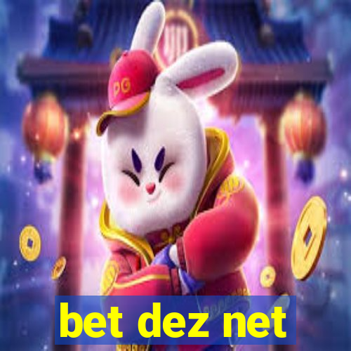 bet dez net