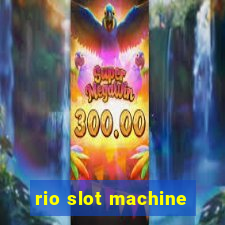 rio slot machine