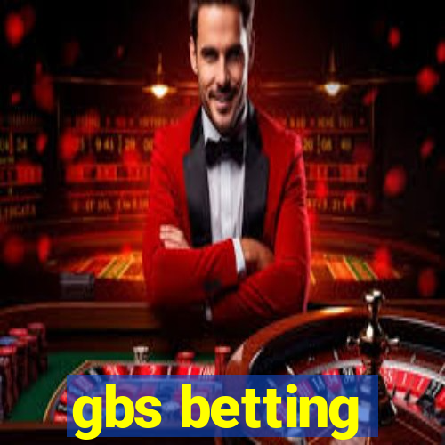 gbs betting