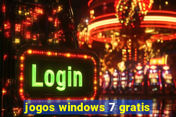 jogos windows 7 gratis