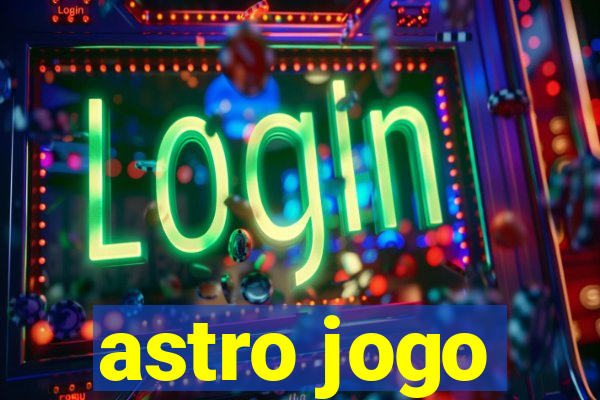 astro jogo