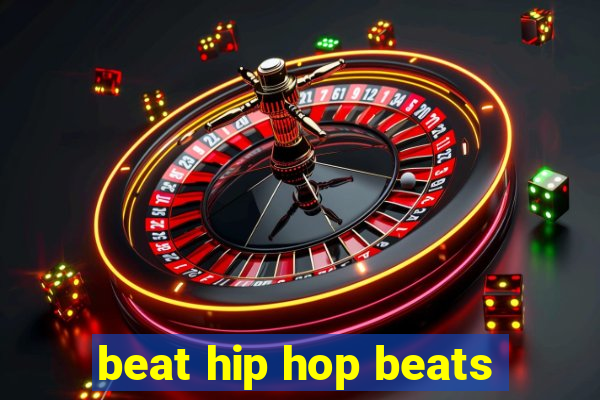 beat hip hop beats