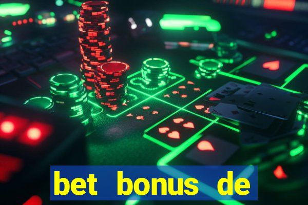 bet bonus de cadastro sem dep贸sito