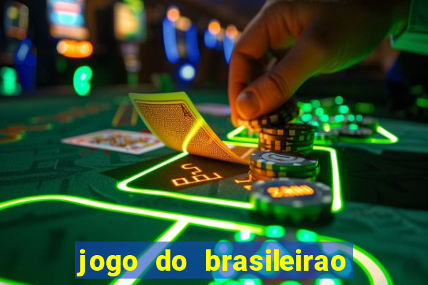 jogo do brasileirao serie a