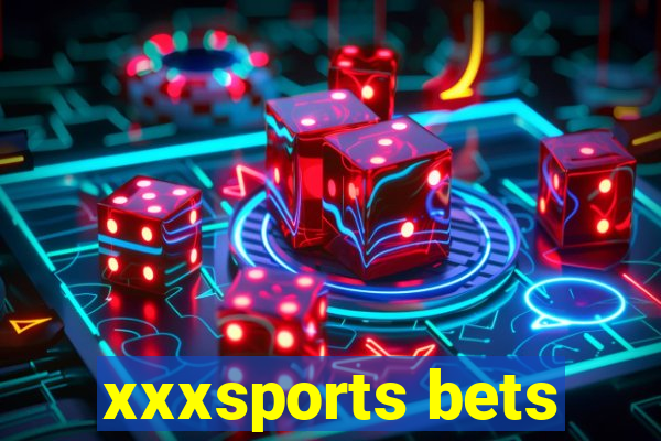 xxxsports bets