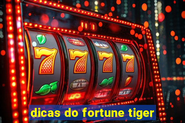 dicas do fortune tiger