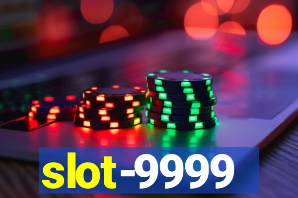 slot-9999