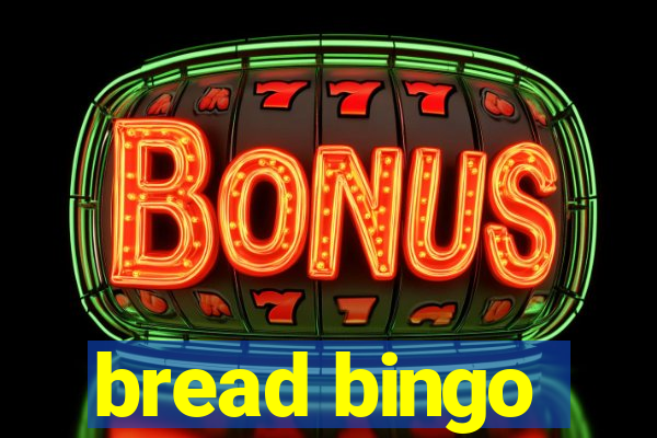 bread bingo