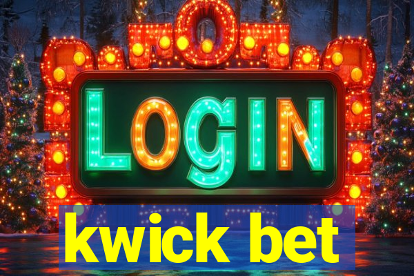 kwick bet