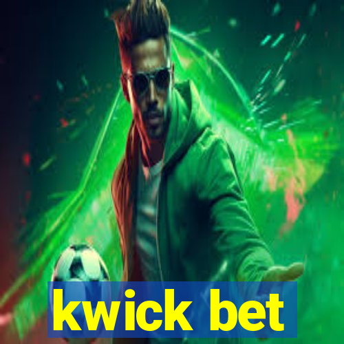 kwick bet