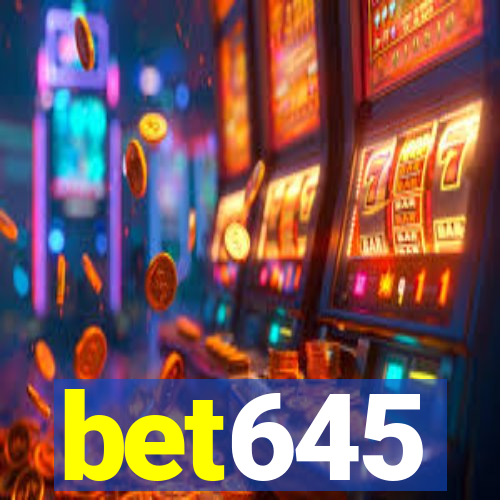 bet645