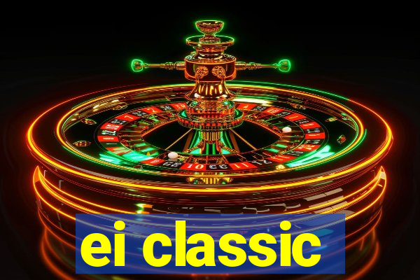 ei classic