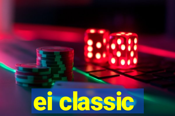 ei classic