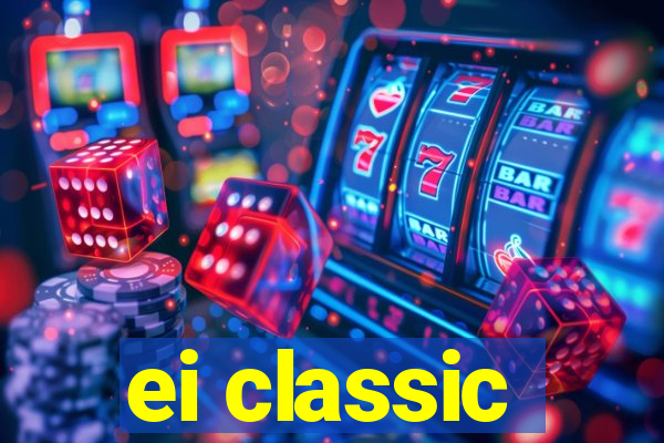 ei classic