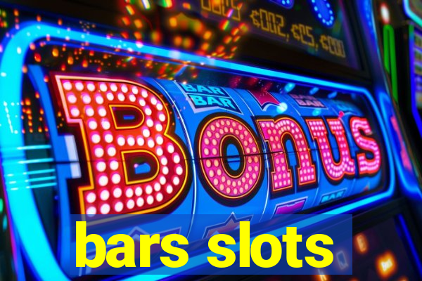 bars slots