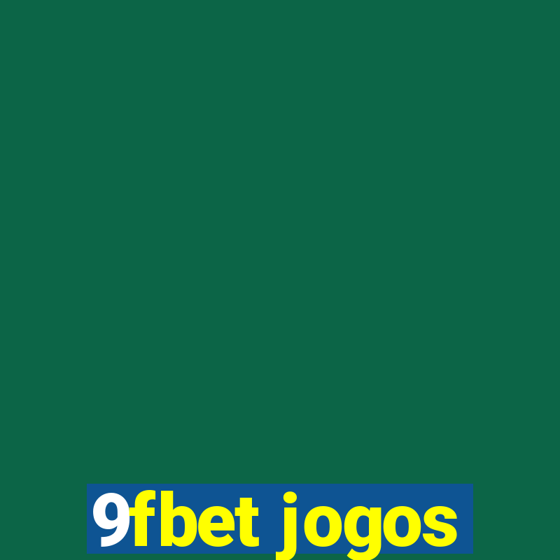 9fbet jogos