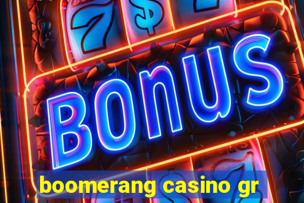 boomerang casino gr