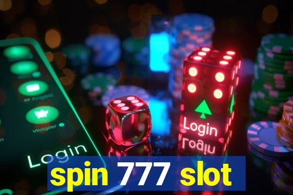 spin 777 slot