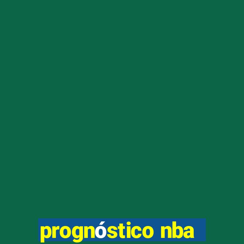 prognóstico nba