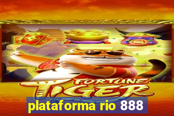 plataforma rio 888