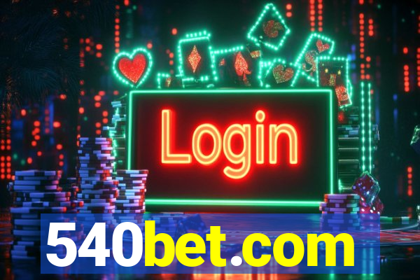 540bet.com