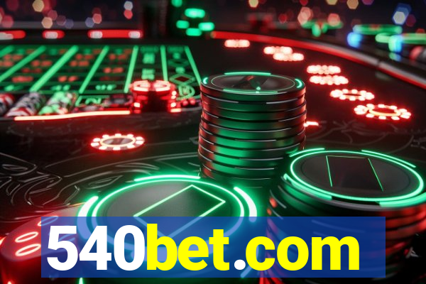 540bet.com