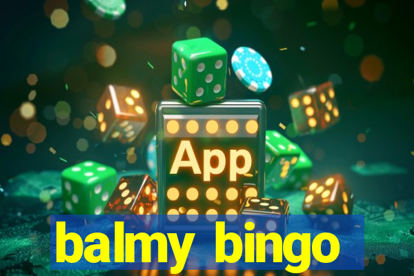 balmy bingo