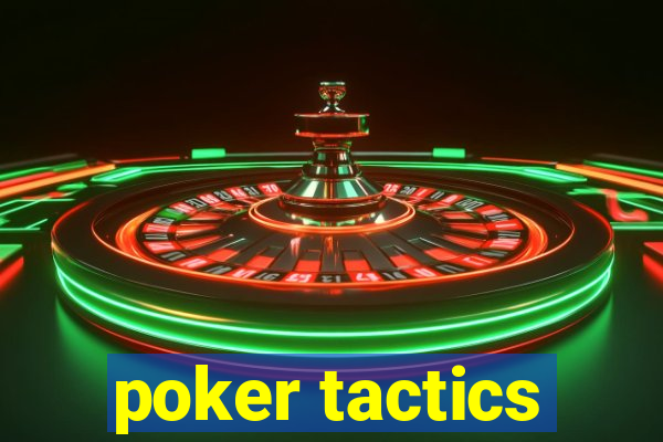 poker tactics