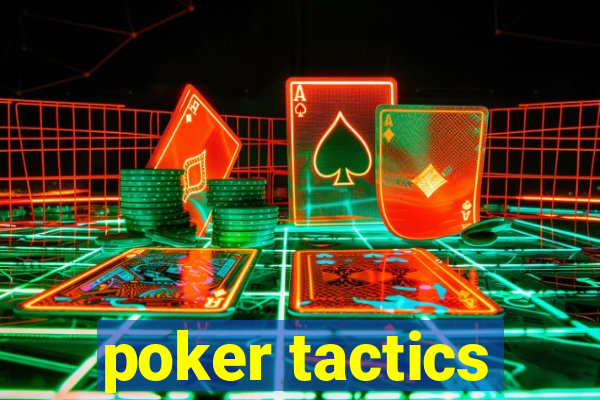 poker tactics