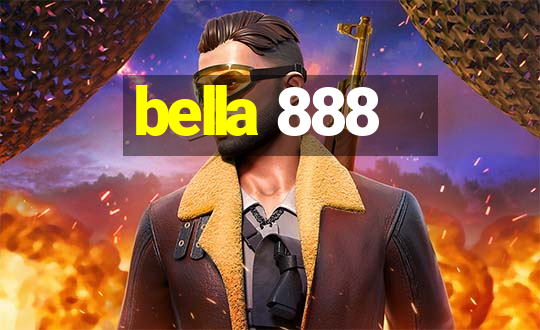 bella 888