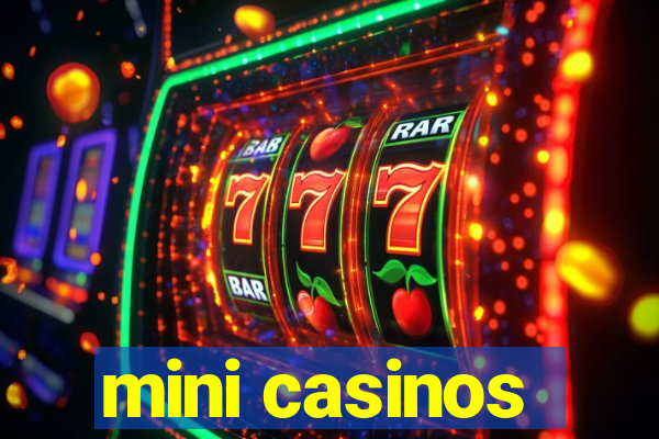 mini casinos