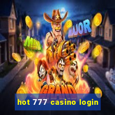 hot 777 casino login