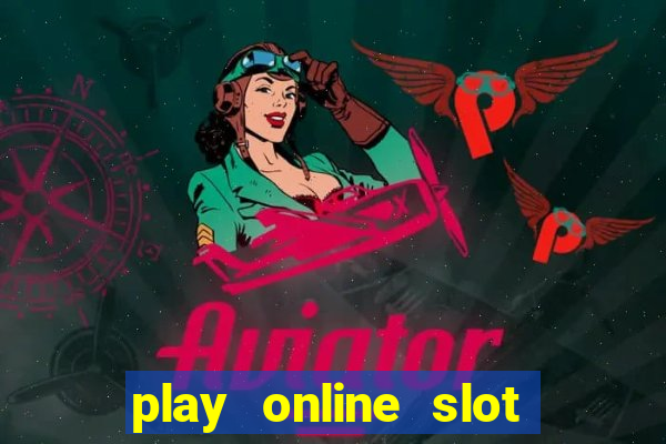 play online slot machine for real money