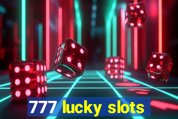 777 lucky slots