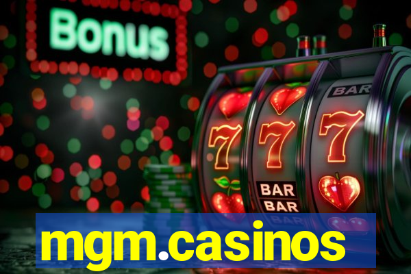 mgm.casinos