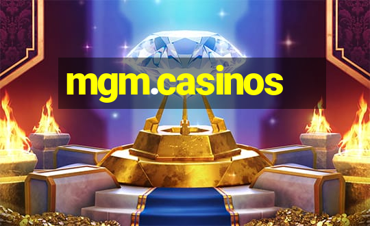 mgm.casinos