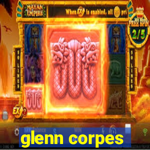 glenn corpes