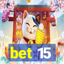 bet 15