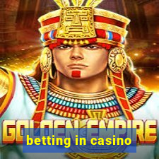 betting in casino