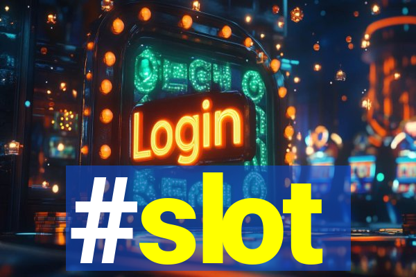 #slot