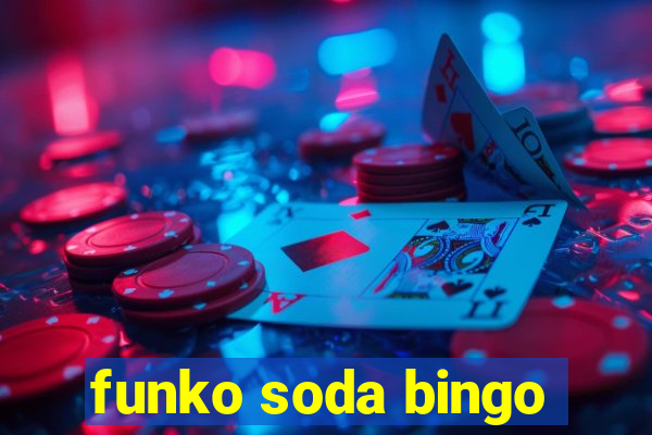 funko soda bingo