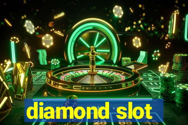 diamond slot