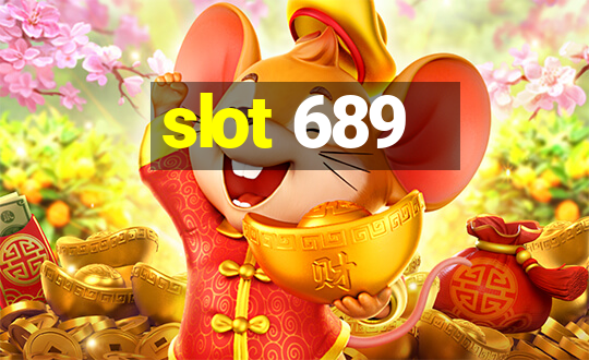 slot 689