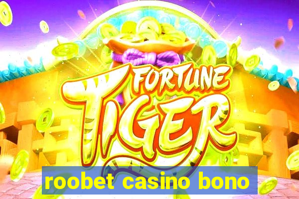 roobet casino bono