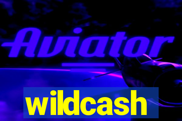 wildcash