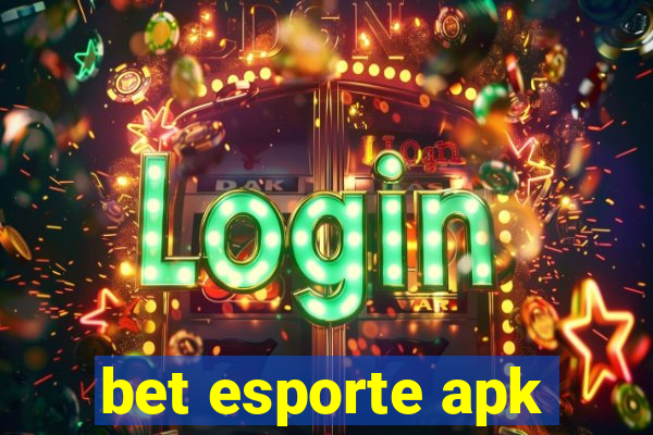 bet esporte apk