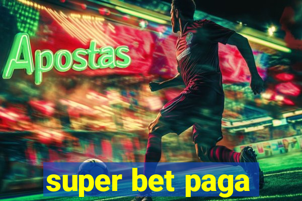 super bet paga