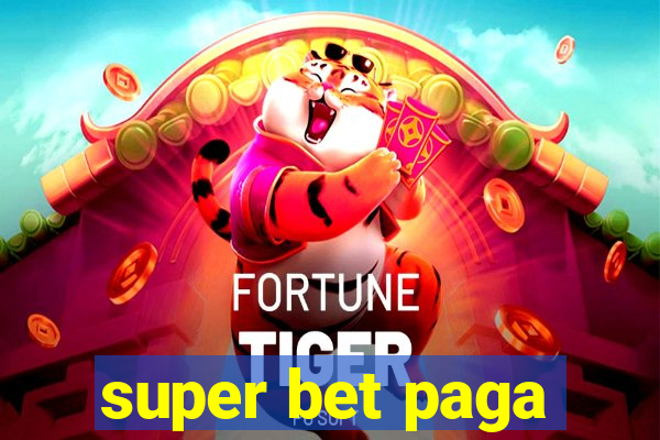 super bet paga